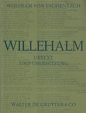 Willehalm / Wolfram von Eschenbach; Übersetzung und Anmerkungen von Dieter Kartschoke.