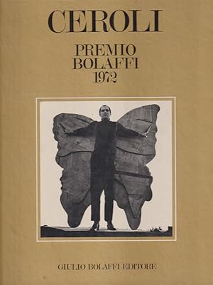 Bild des Verkufers fr Ceroli. Premio Bolaffi 1972 zum Verkauf von Librodifaccia