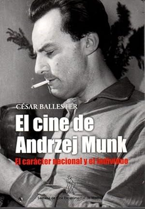 EL CINE DE ANDRZEJ MUNK. EL CARÁCTER NACIONAL Y EL INDIVIDUO.