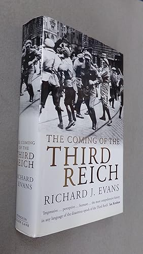 Seller image for The Coming of the Third Reich for sale by Baggins Book Bazaar Ltd