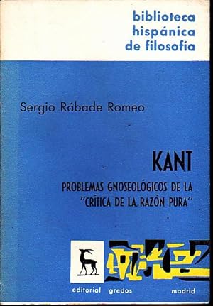 Seller image for KANT. PROBLEMAS GNOSEOLOGICOS DE LA CRITICA DE LA RAZON PURA. for sale by Books Never Die