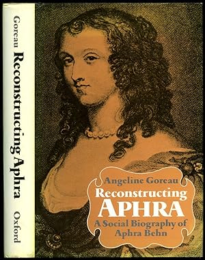 Seller image for Reconstructing Aphra | A Social Biography of Aphra Behn for sale by Little Stour Books PBFA Member