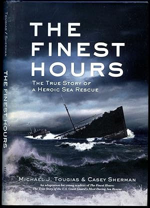 Immagine del venditore per The Finest Hours | The True Story of a Heroic Sea Rescue | Young Readers Edition venduto da Little Stour Books PBFA Member