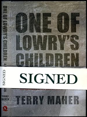 Seller image for One of Lowry's Children | A Personal Memoir [Signed] for sale by Little Stour Books PBFA Member