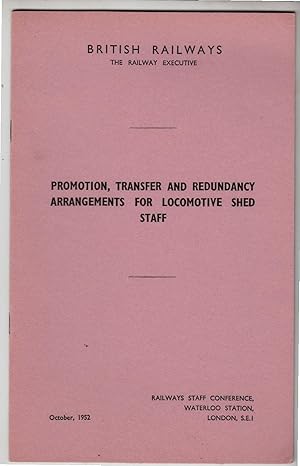 Promotion, Transfer & Redundancy Arrangements for Locomotive Shed Staff | British Railways Executive