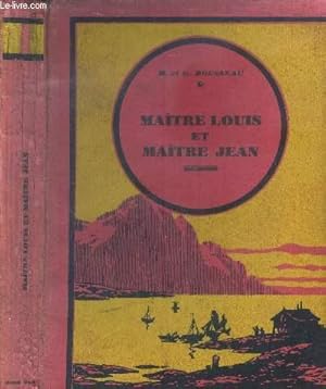 Immagine del venditore per Matre Louis et Matre Jean. venduto da Le-Livre