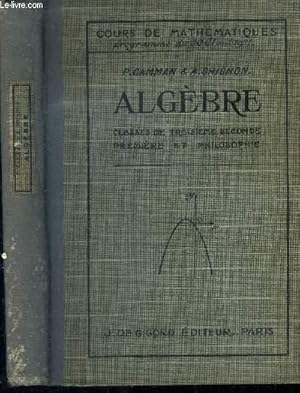 Seller image for Algbre. Classes de troisime, seconde, premire et philosophie. for sale by Le-Livre