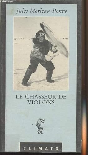 Image du vendeur pour Le chasseur de violons mis en vente par Le-Livre