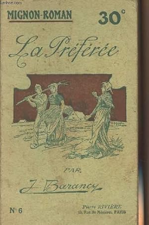 Bild des Verkufers fr La prfre - Collection "Mignon-roman" n6 zum Verkauf von Le-Livre