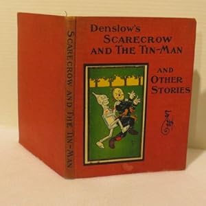 Scarecrow and the Tin-Man and Other Stories