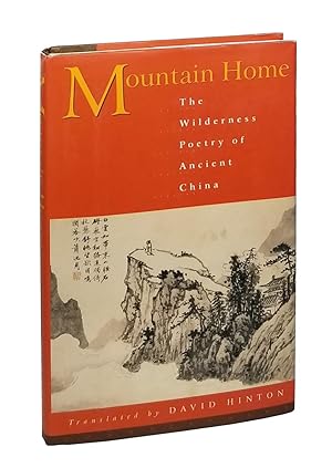 Image du vendeur pour Mountain Home: The Wilderness Poetry of Ancient China mis en vente par Dividing Line Books