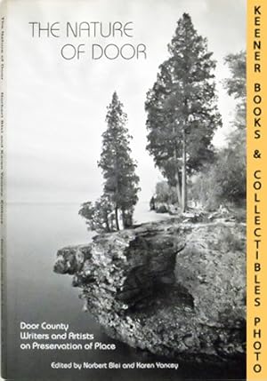 Seller image for The Nature of Door : Door County Writers and Artists on Preservation of Place for sale by Keener Books (Member IOBA)