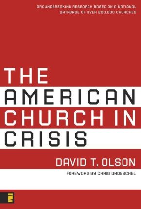 Immagine del venditore per The American Church in Crisis: Groundbreaking Research Based on a National Database of over 200,000 Churches venduto da ChristianBookbag / Beans Books, Inc.