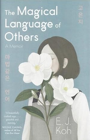 The Magical Language of Others: A Memoir