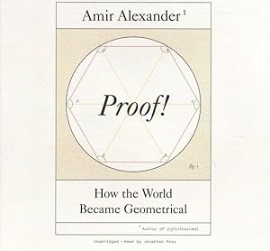Imagen del vendedor de Proof! : How the World Became Geometrical: Library Edition a la venta por GreatBookPrices