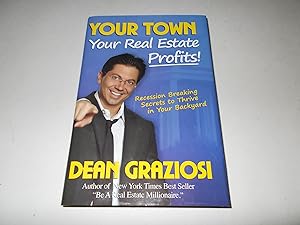 Seller image for Your Town, Your Real Estate Profits ! for sale by Paradise Found Books