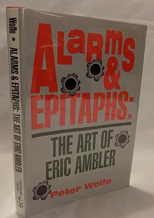 Alarms & Epitaphs: The Art of Eric Ambler