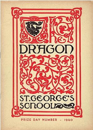 Seller image for The Dragon - St. George's School (Prize Day Number - 1940, June 13, 1940, Vol. XLII, No. 6) for sale by Manian Enterprises