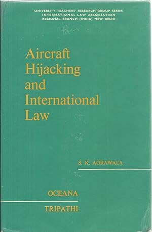 Seller image for Aircraft Hijacking and International Law for sale by Sabra Books