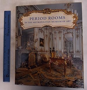 Period Rooms in the Metropolitan Museum of Art