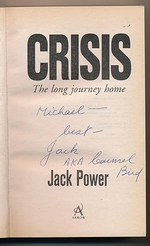 Crisis : The Long Journey Home [Signed]