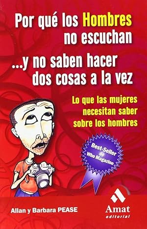 Imagen del vendedor de Por Que Los Hombres No Escuchan Y No Saben Dos Cosas A La Vez (Spanish Edition) a la venta por Von Kickblanc