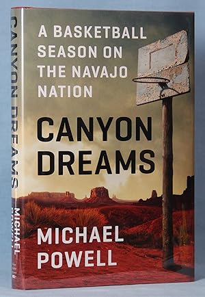 Canyon Dreams: A Basketball Season on the Navajo Nation (Signed)