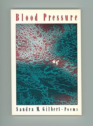 Blood Pressure by Sandra Gilbert, First Edition Issued in 1989 by W. W. Norton, Vintage Trade Pap...