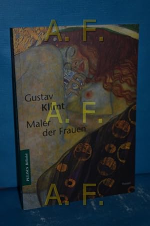 Imagen del vendedor de Gustav Klimt : Maler der Frauen Susanna Partsch / Pegasus-Bibliothek a la venta por Antiquarische Fundgrube e.U.