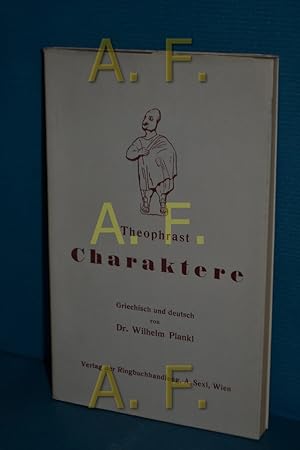 Immagine del venditore per Charaktere Theophrastus. Griech. u. dt. [v.] Wilhelm Plankl / Tusculum-Bcher venduto da Antiquarische Fundgrube e.U.