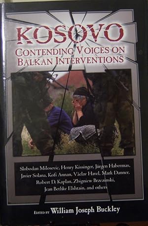 Seller image for Kosovo : Contending Voices on Balkan Interventions for sale by First Class Used Books