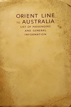 Orient Line To Australia: List Of Passengers And General Information.