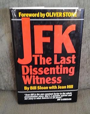 Seller image for JFK: The Last Dissenting Witness for sale by EFR-JFK