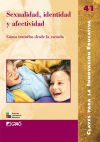 Imagen del vendedor de Sexualidad, identidad y afectividad. Cmo tratarlas desde la escuela. a la venta por AG Library