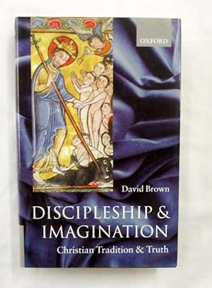 Seller image for Discipleship and Imagination. Christian Tradition and Truth for sale by Adelaide Booksellers