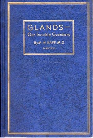 Seller image for Glands: Our Invisible Guardians for sale by Goulds Book Arcade, Sydney