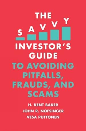 Seller image for Savvy Investor's Guide to Avoiding Pitfalls, Frauds, and Scams for sale by GreatBookPrices