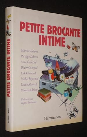 Seller image for Petite brocante intoime for sale by Abraxas-libris
