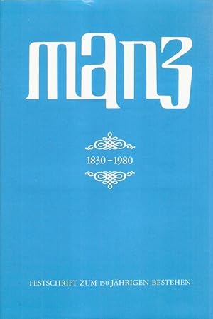 Bild des Verkufers fr G. J. Manz Verlag AG 1830 - 1980. Festschrift zum 150jhrigen Bestehen. zum Verkauf von Brbel Hoffmann