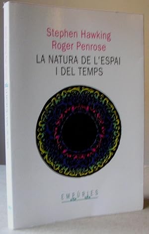 Bild des Verkufers fr LA NATURA DE L'ESPAI I DEL TEMPS. Traducci d'Antoni Garcia zum Verkauf von LLIBRES del SENDERI