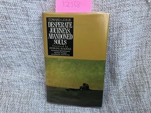 Seller image for Desperate Journeys, Abandoned Souls for sale by Anytime Books