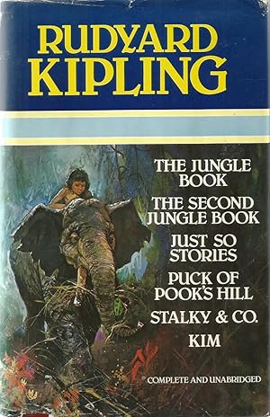 The Jungle Book; The Second Jungle Book; Just So Stories; Puck of Pook's Hill; Stalky & Co.; Kim