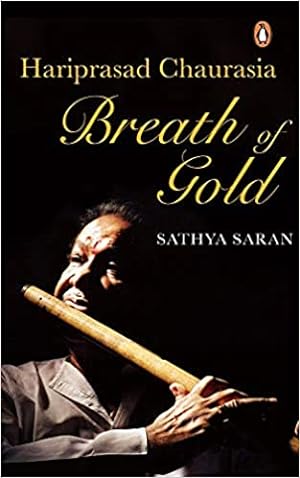 Seller image for Breath of Gold: Hariprasad Chaurasia for sale by Vedams eBooks (P) Ltd