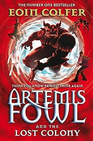 Bild des Verkufers fr Artemis Fowl and the Lost Colony zum Verkauf von Antiquariat Buchhandel Daniel Viertel