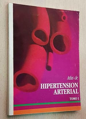 Seller image for ATLAS DE HIPERTENSIN ARTERIAL. Tomo I for sale by MINTAKA Libros