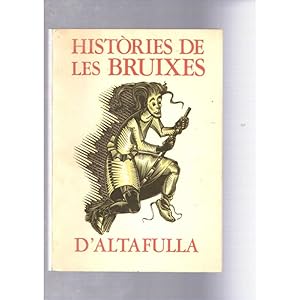Seller image for Histries de les bruixes d'Altafulla / Centre d'Estudis d'Altafulla for sale by LLIBRERIA TECNICA