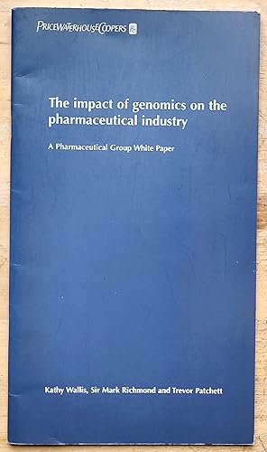 Seller image for The impact of genomics on the pharmaceutical industry for sale by Shore Books