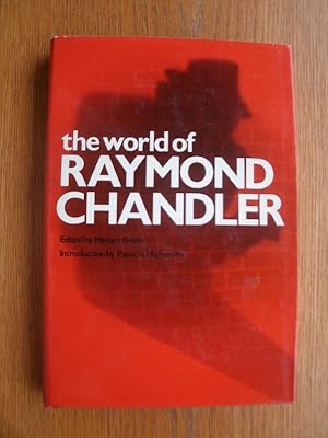 Bild des Verkufers fr The World of Raymond Chandler zum Verkauf von Scene of the Crime, ABAC, IOBA