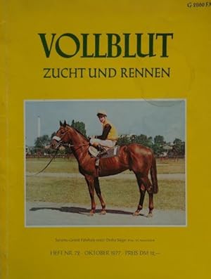 Imagen del vendedor de VOLLBLUT Zucht und Rennen - Heft Nr. 72, Oktober 1977. a la venta por Antiquariat Ursula Hartmann