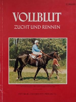 Imagen del vendedor de VOLLBLUT Zucht und Rennen - Heft Nr. 80, Oktober 1979. a la venta por Antiquariat Ursula Hartmann